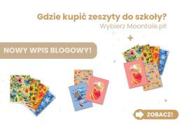 Gdzie kupić zeszyty do szkoły? Wybierz Moontale.pl